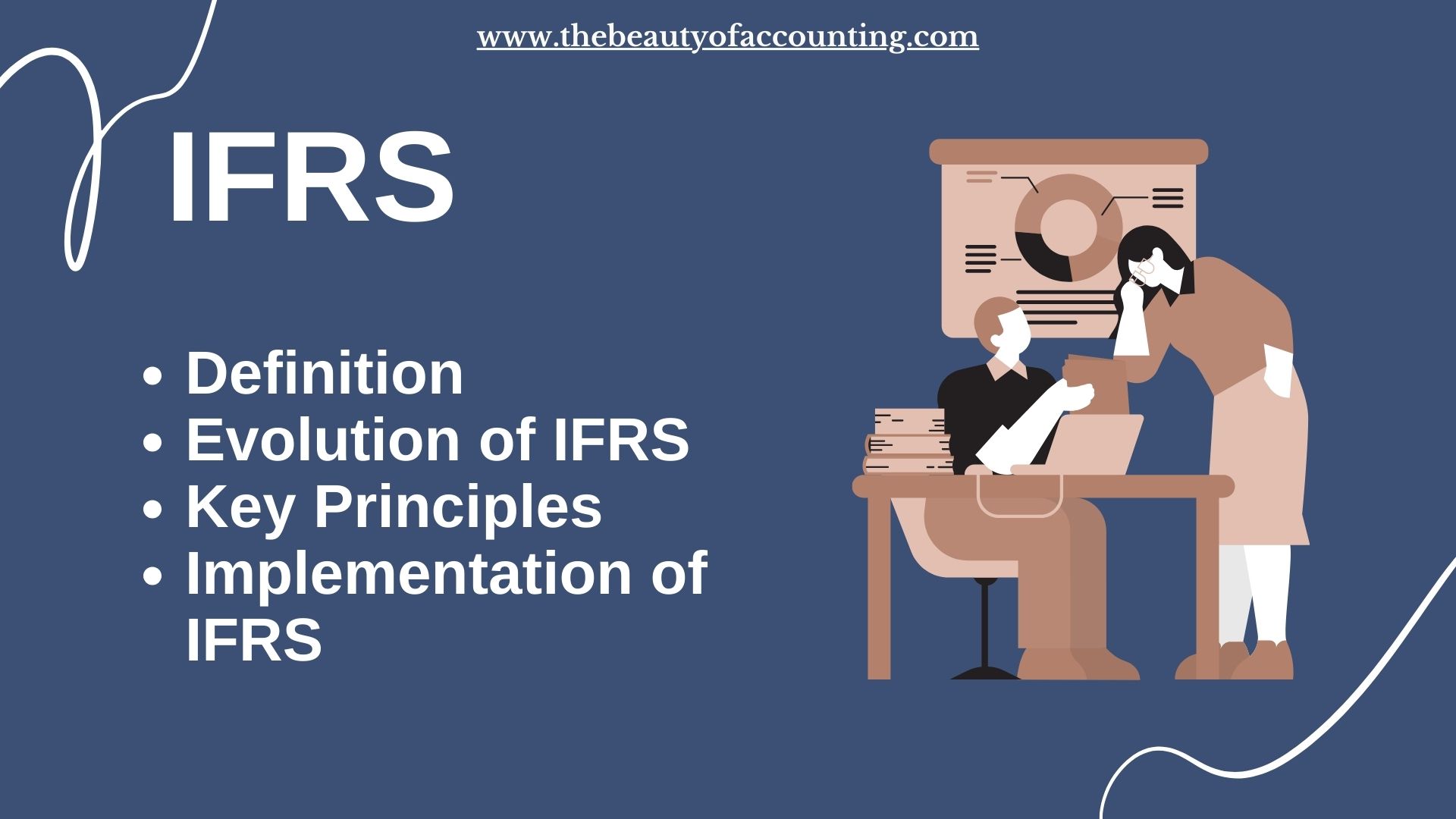 IFRS Explained: Understanding the International Financial Reporting ...